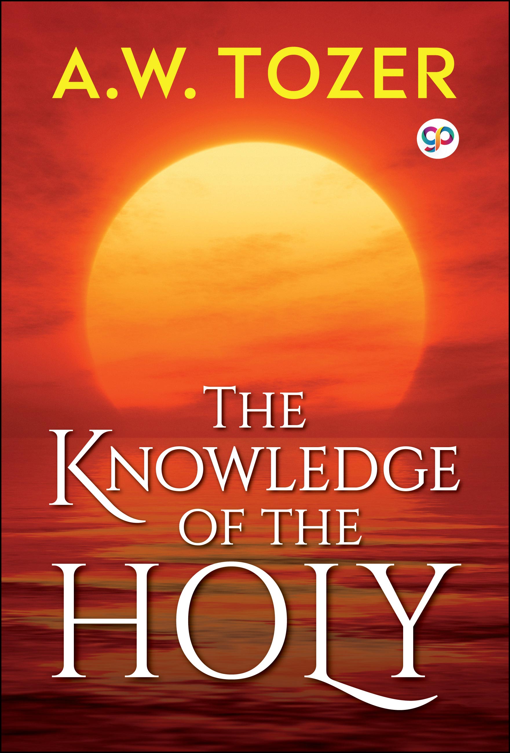 The Knowledge of the Holy (eBook)