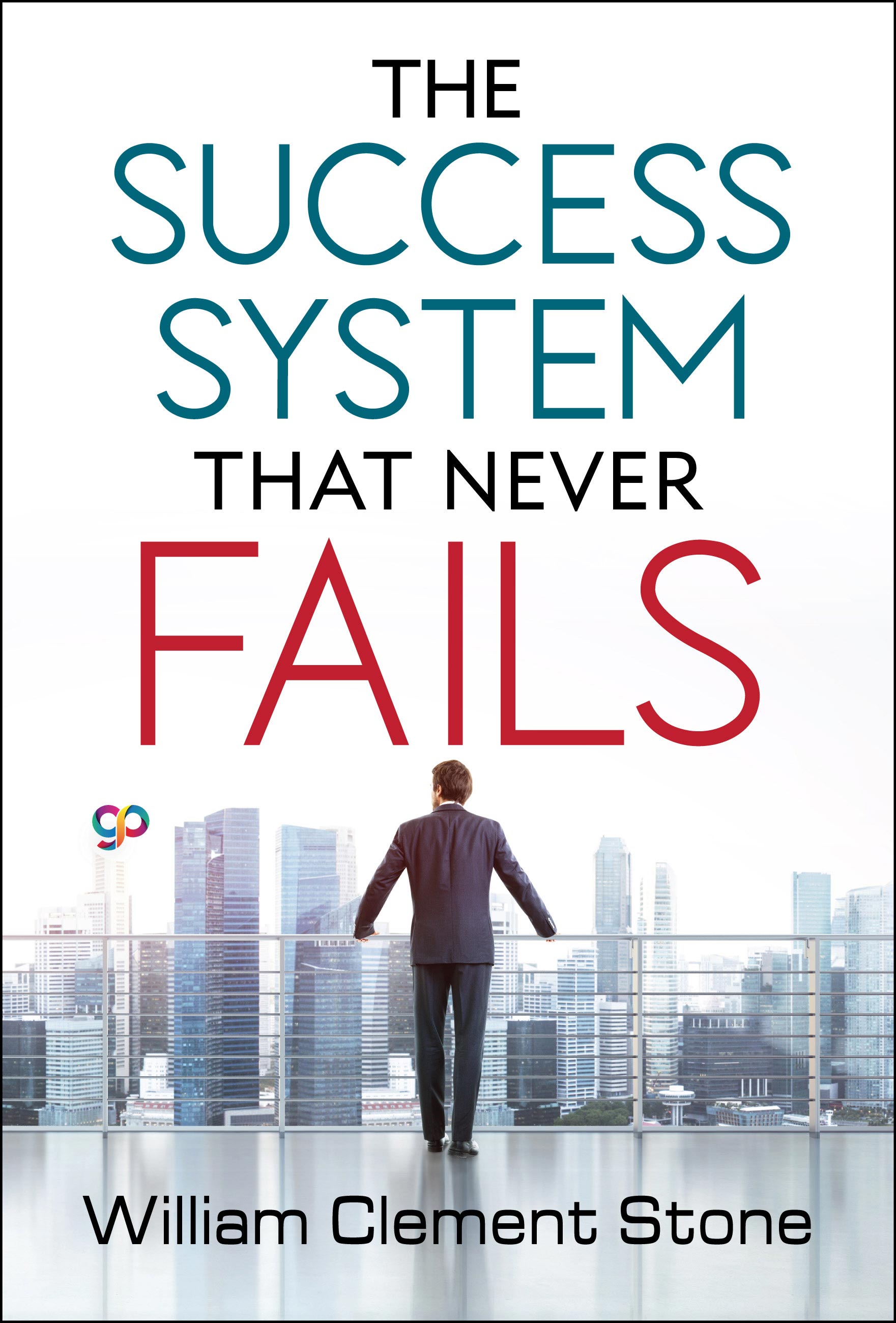The Success System that Never Fails (eBook)