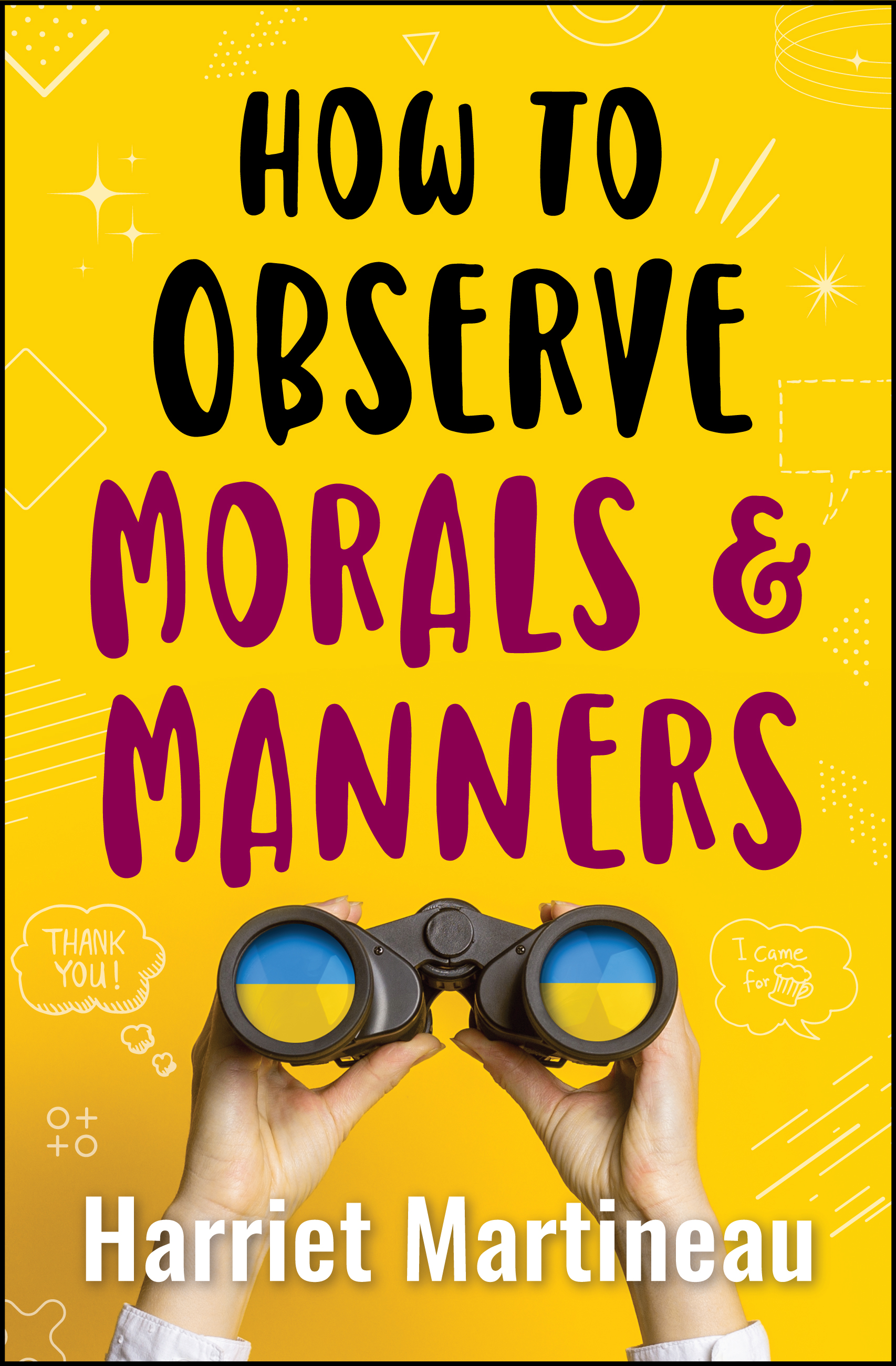 How to Observe: Morals and Manners (eBook)