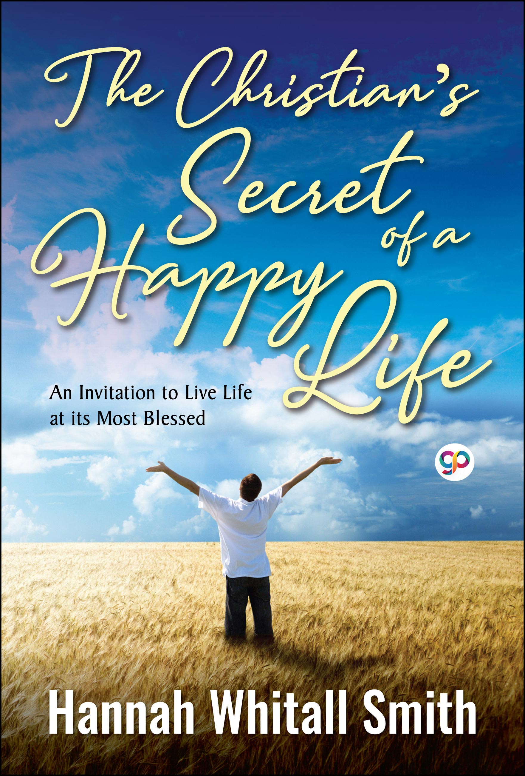 The Christian's Secret of a Happy Life (eBook)