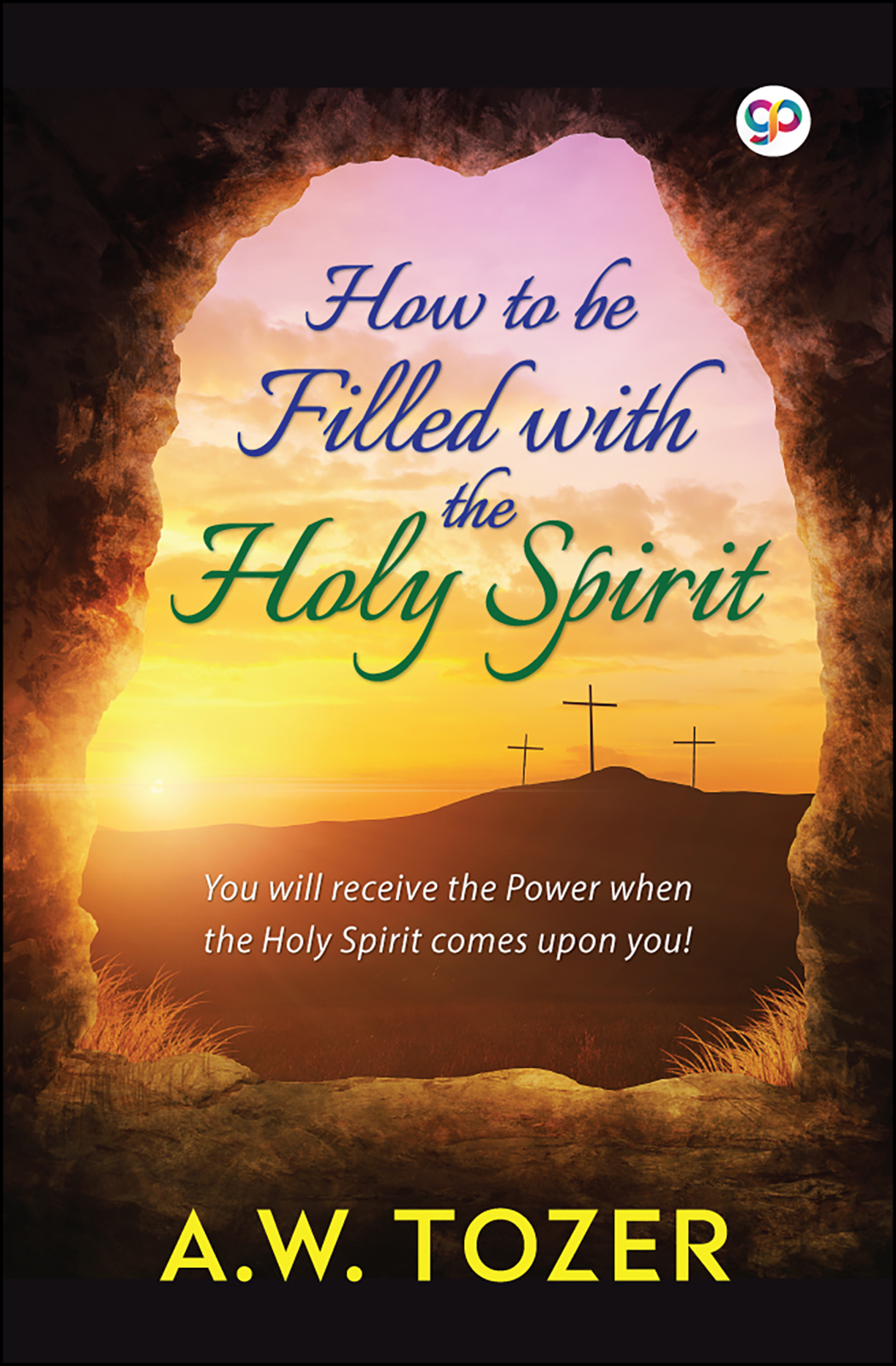 How to be filled with the Holy Spirit (Paperback)