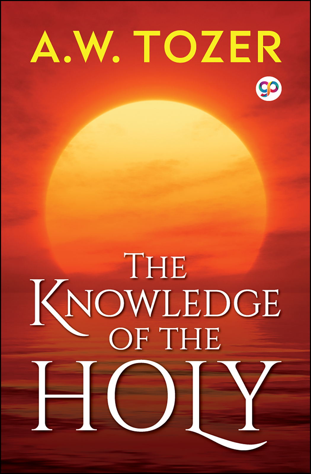 The Knowledge of the Holy (Paperback)