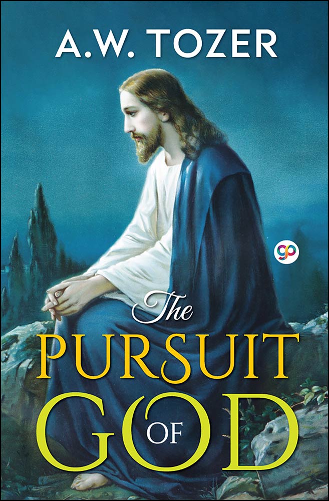 The Pursuit of God (Hardcover)