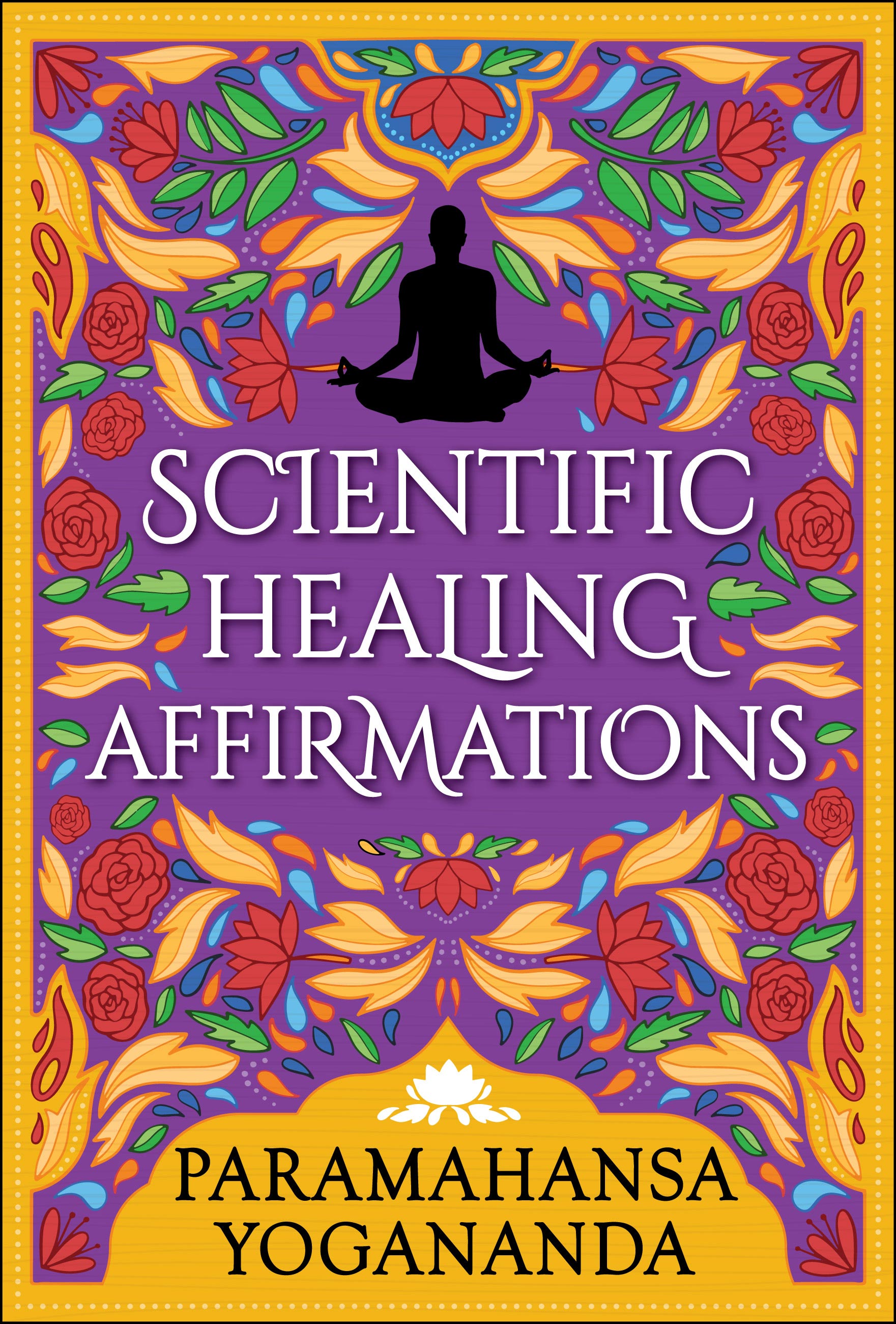 Scientific Healing Affirmations (eBook)