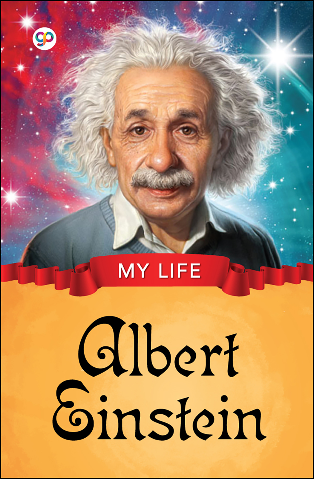 My Life : Albert Einstein (Hardcover)
