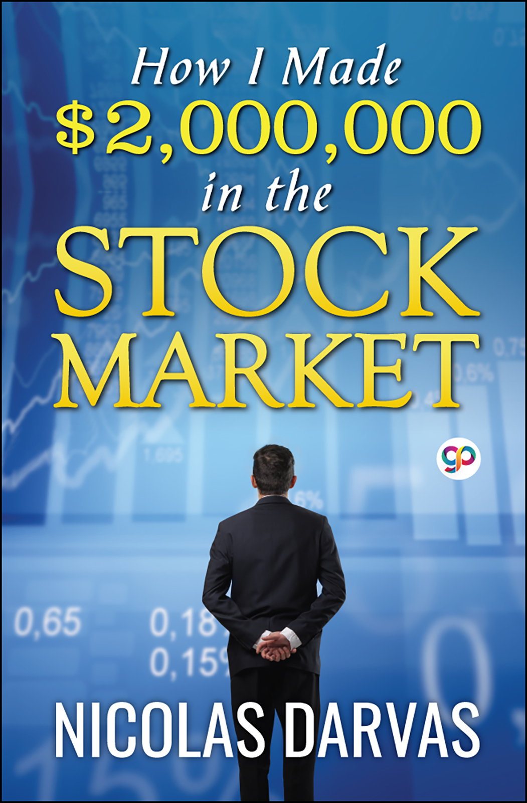 How I Made $2,000,000 in the Stock Market (Hardcover)