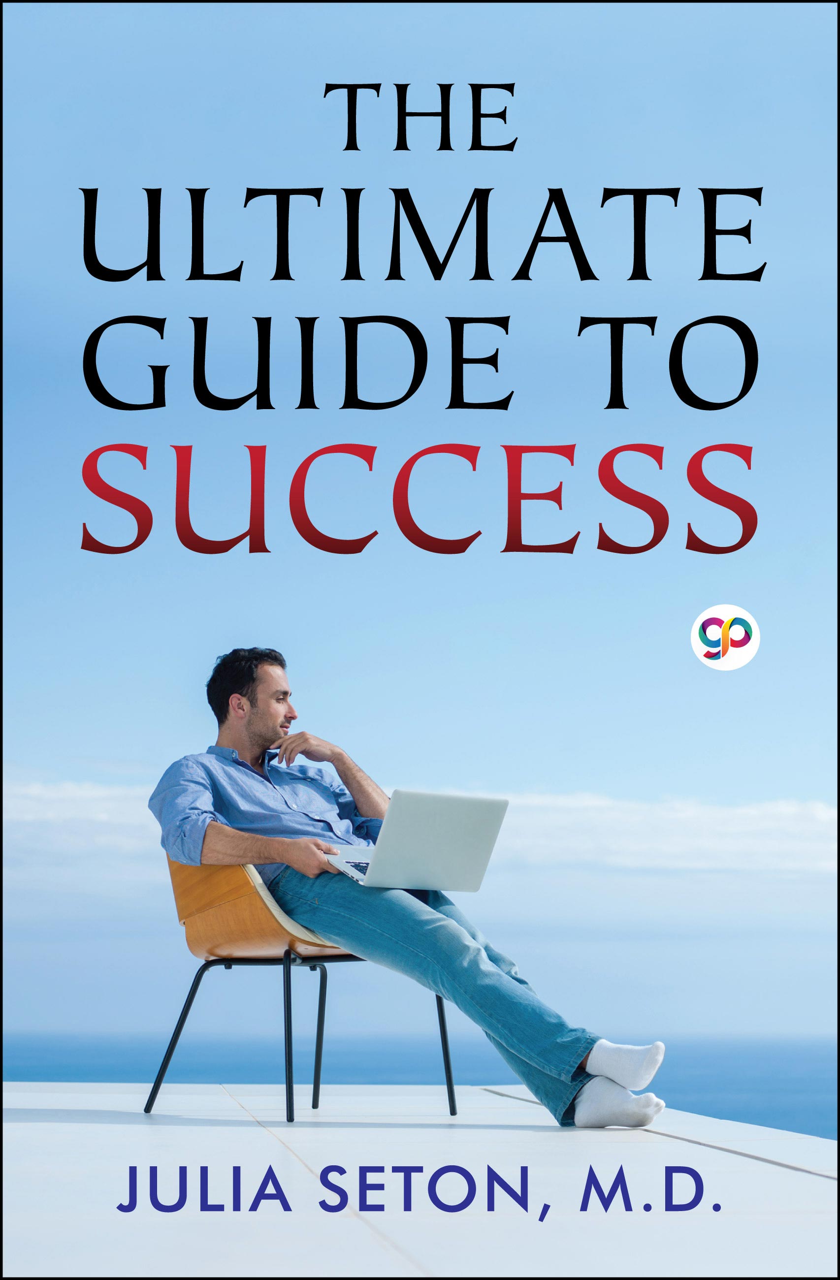 The Ultimate Guide To Success (eBook)