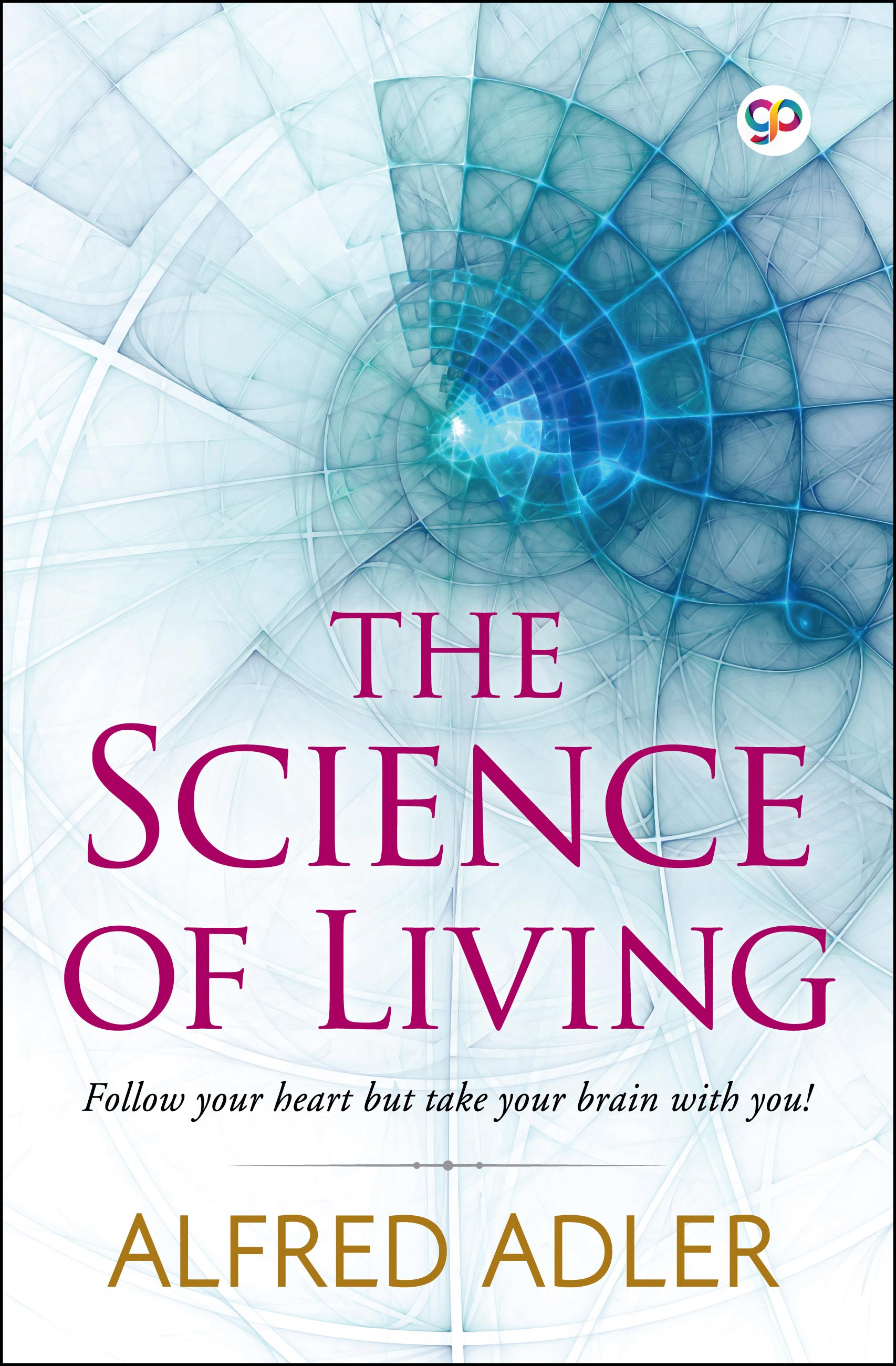 The Science of Living (eBook)