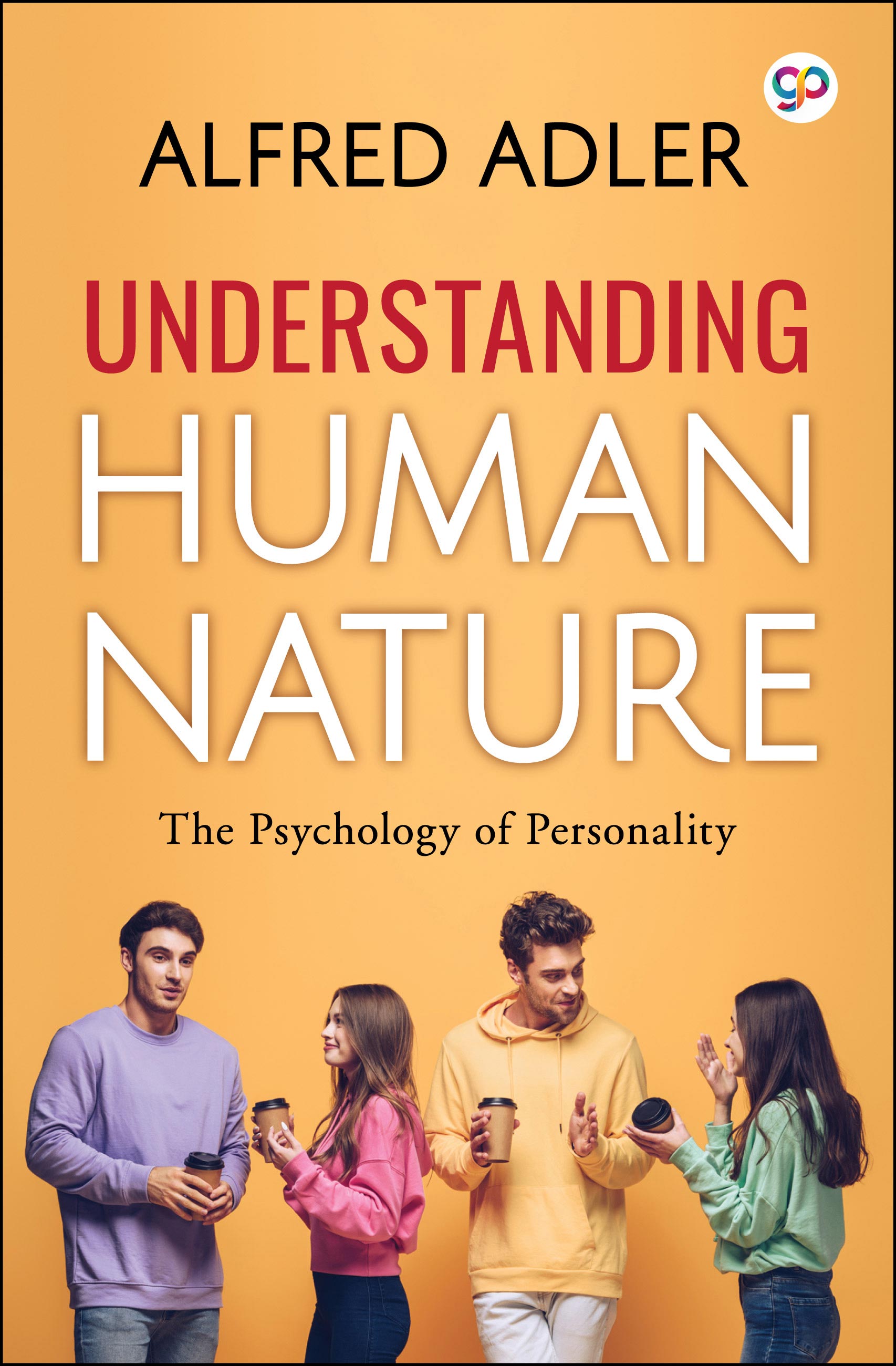 Understanding Human Nature (eBook)
