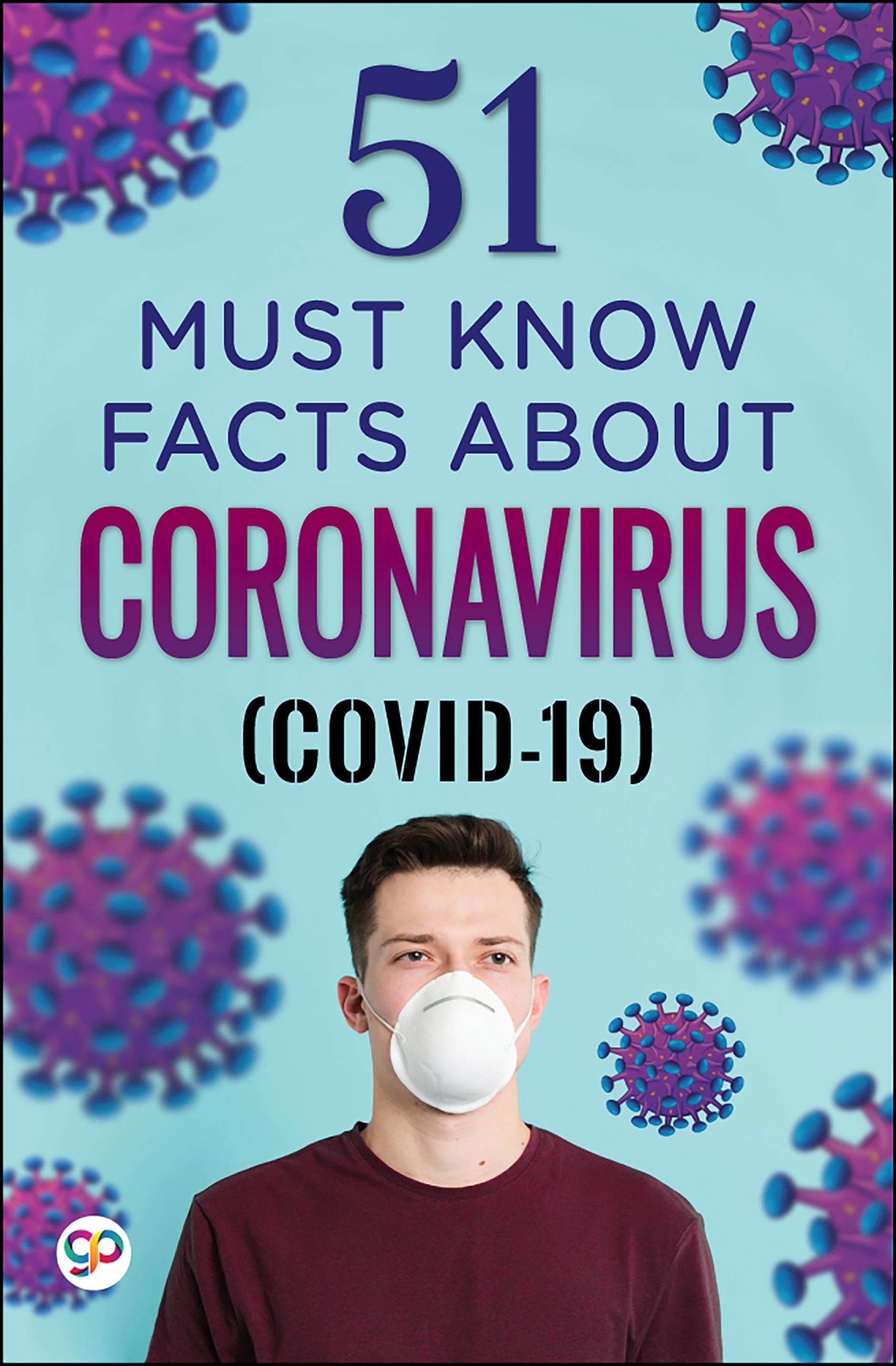 51 Must Know Facts About Coronavirus (COVID-19) (eBook)