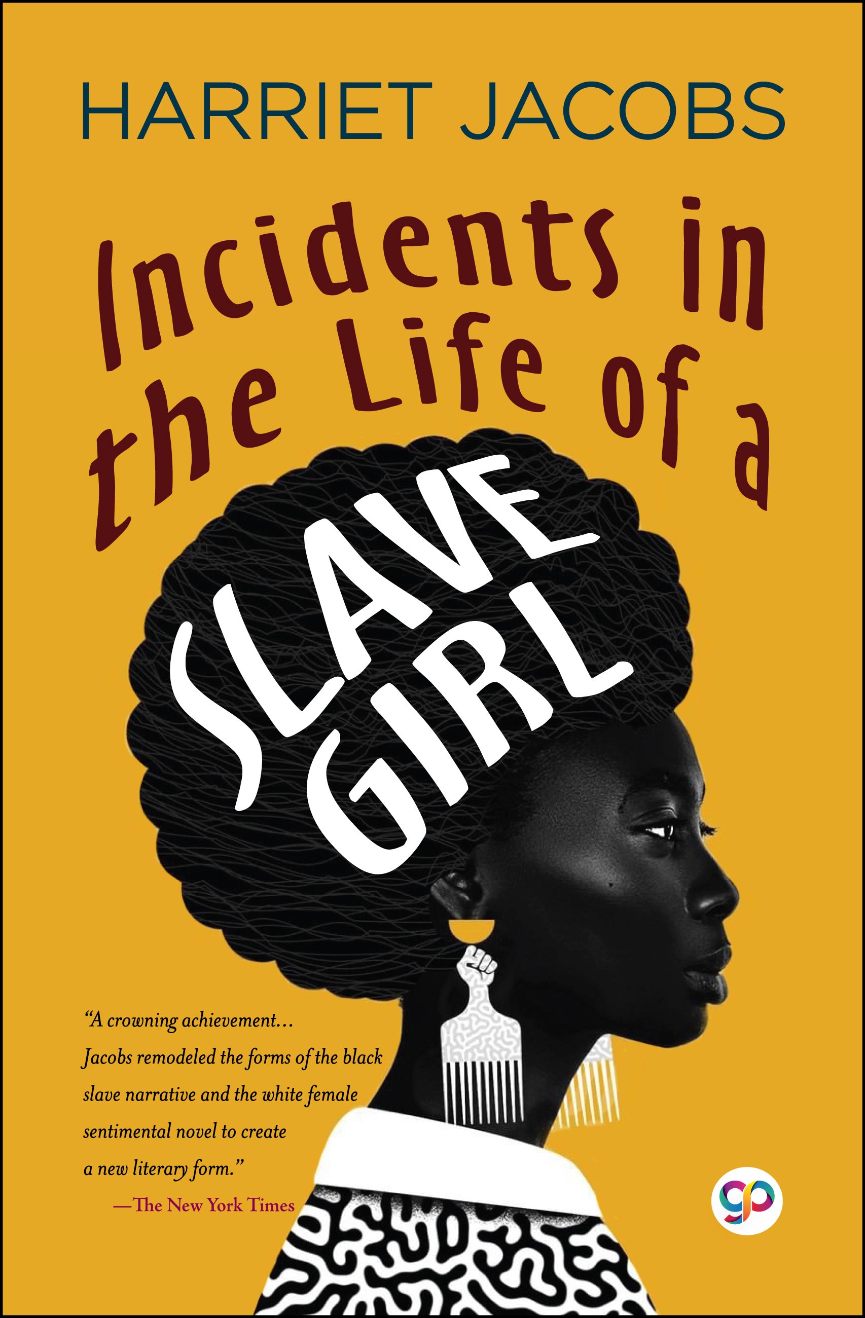 Incidents in the Life of a Slave Girl (eBook)
