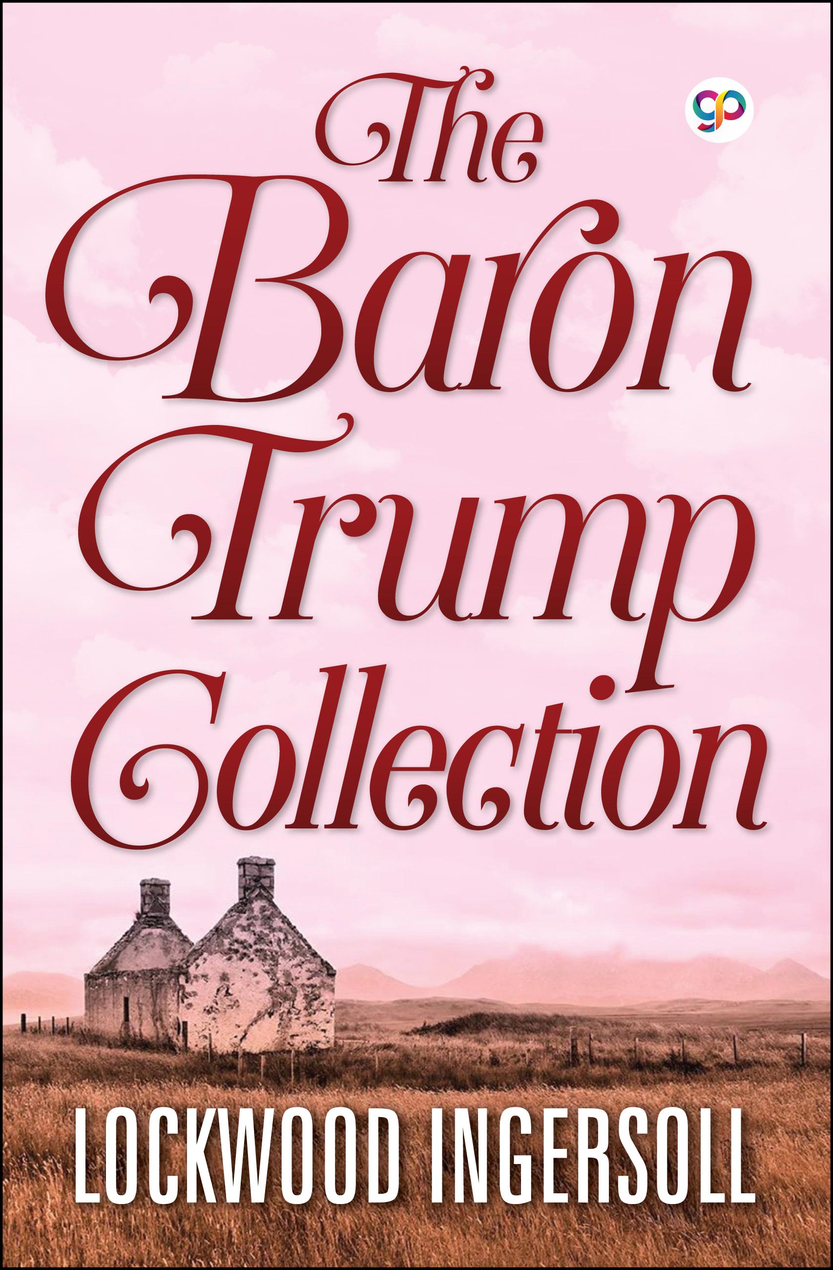 The Baron Trump Collection (eBook)