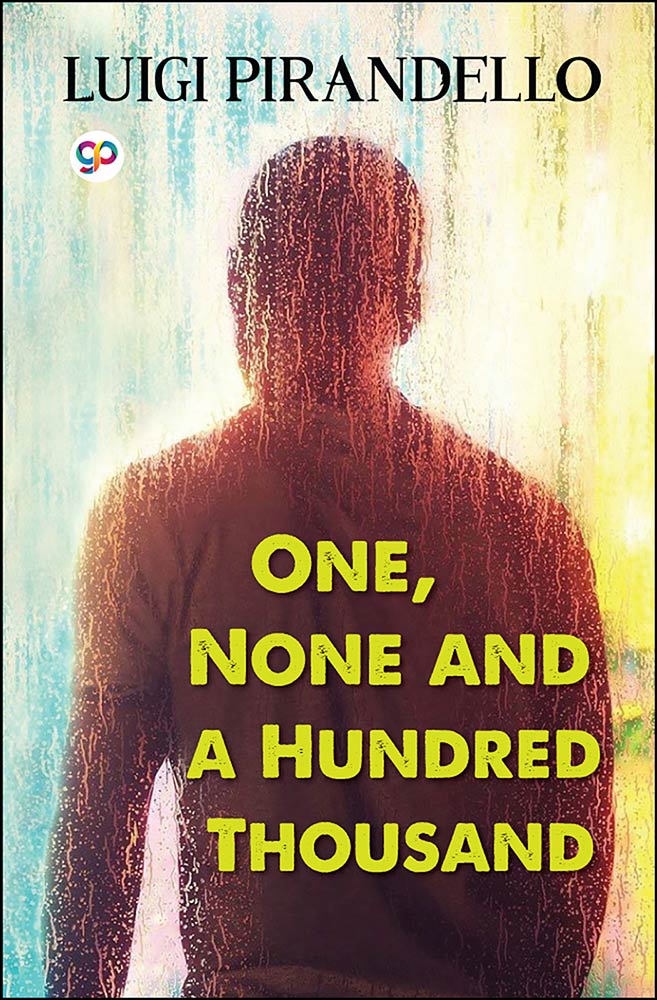 One, None and a Hundred Thousand (Hardcover)