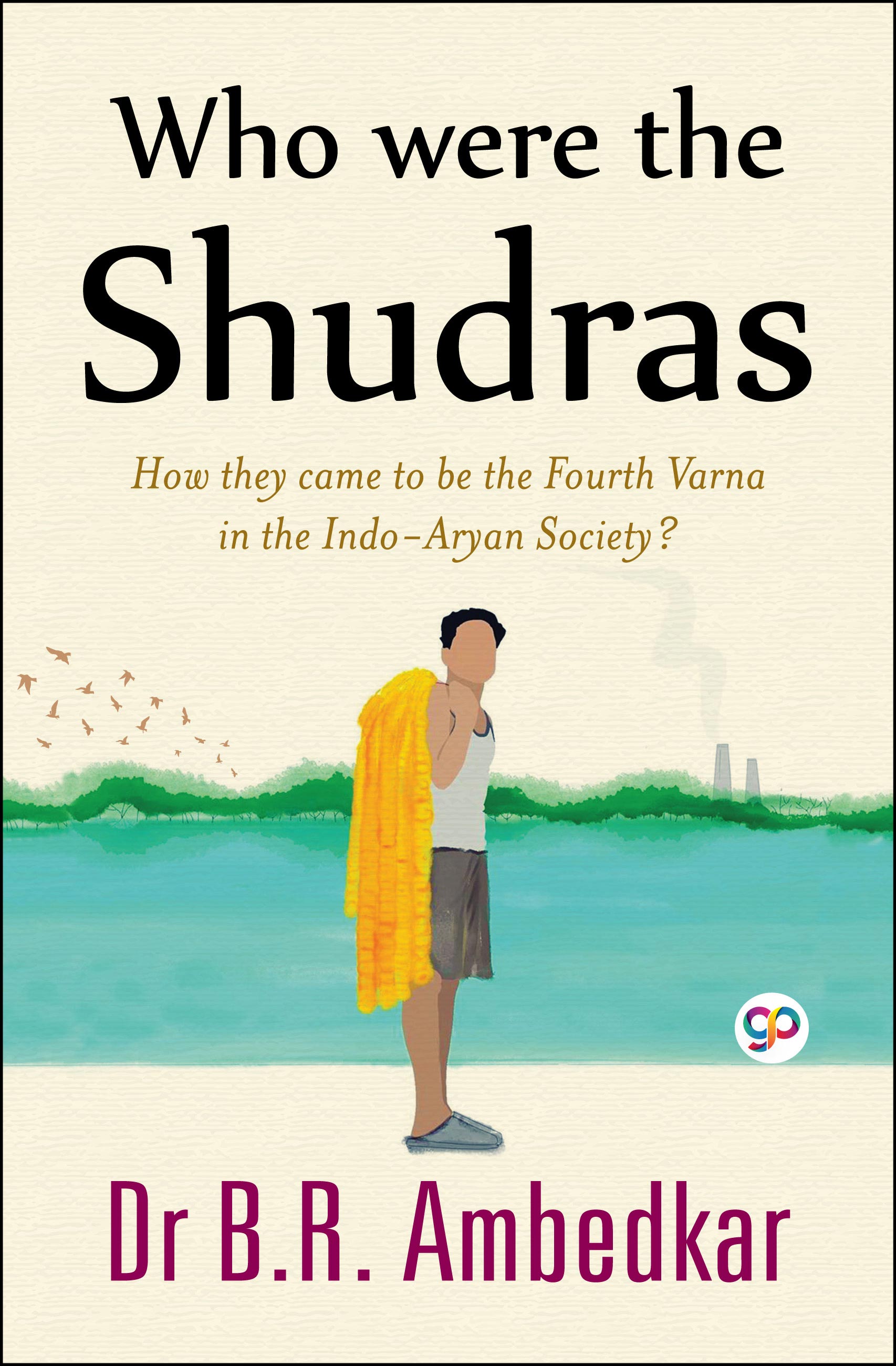 Who were the Shudras (eBook)