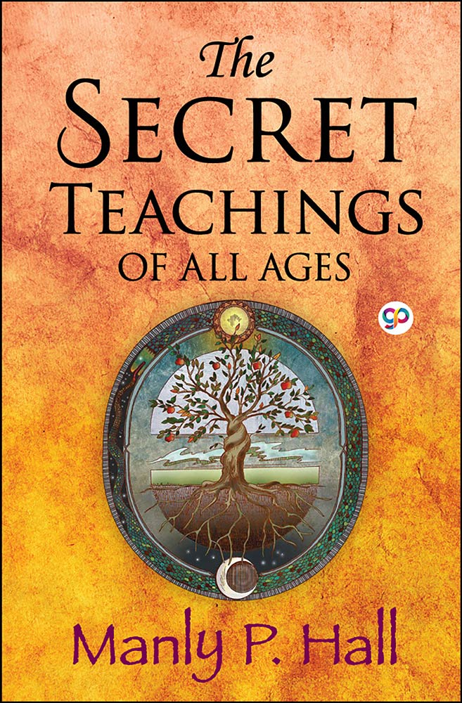 The Secret Teachings of All Ages (Hardcover)