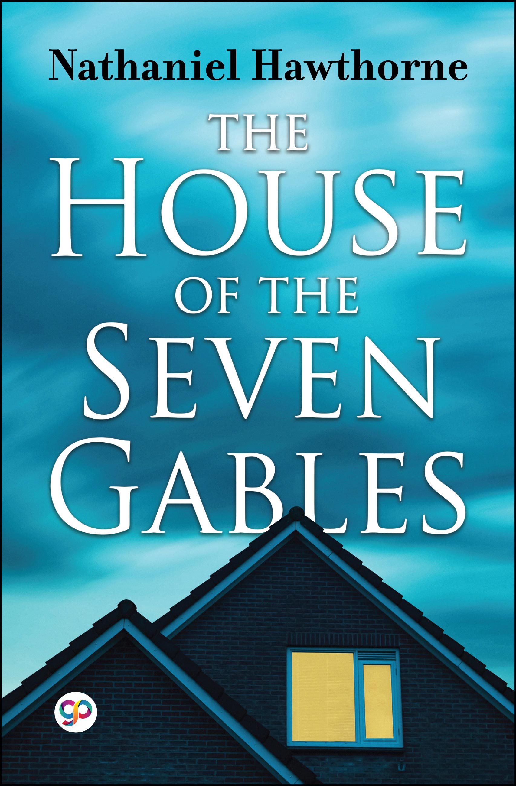 The House of the Seven Gables (eBook)
