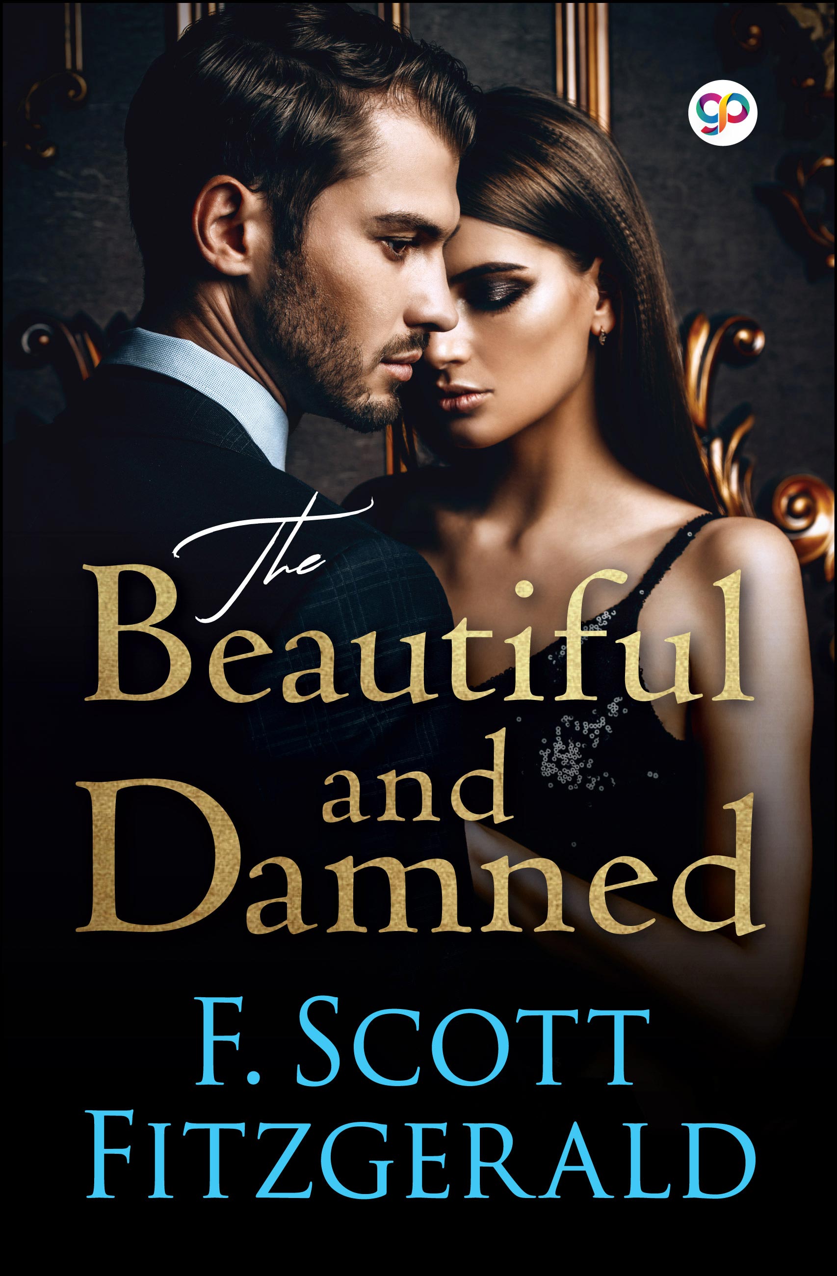 The Beautiful and Damned (eBook)
