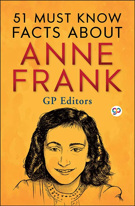 51 Must Know Facts About Anne Frank (eBook)