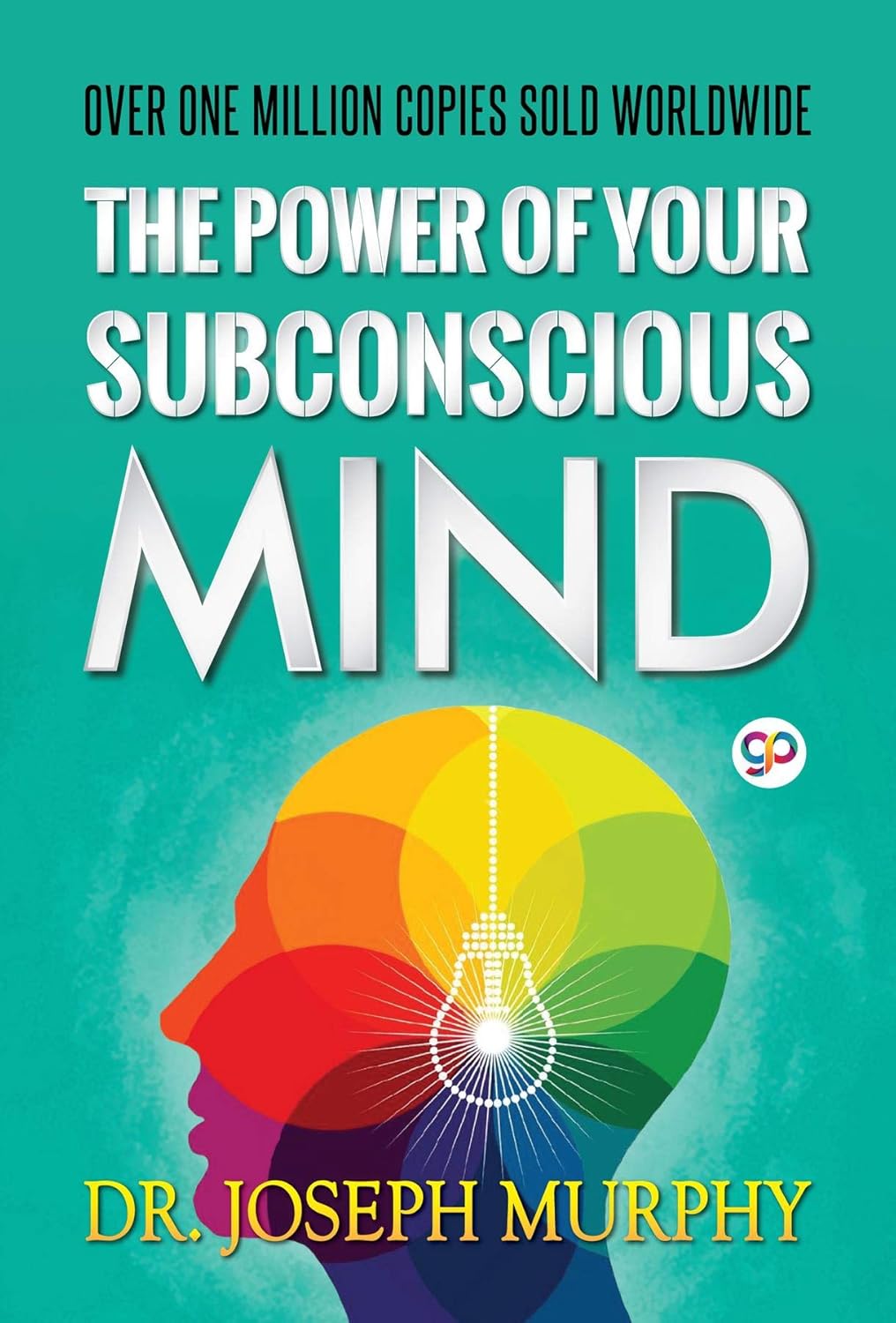 The Power of Your Subconscious Mind (eBook)