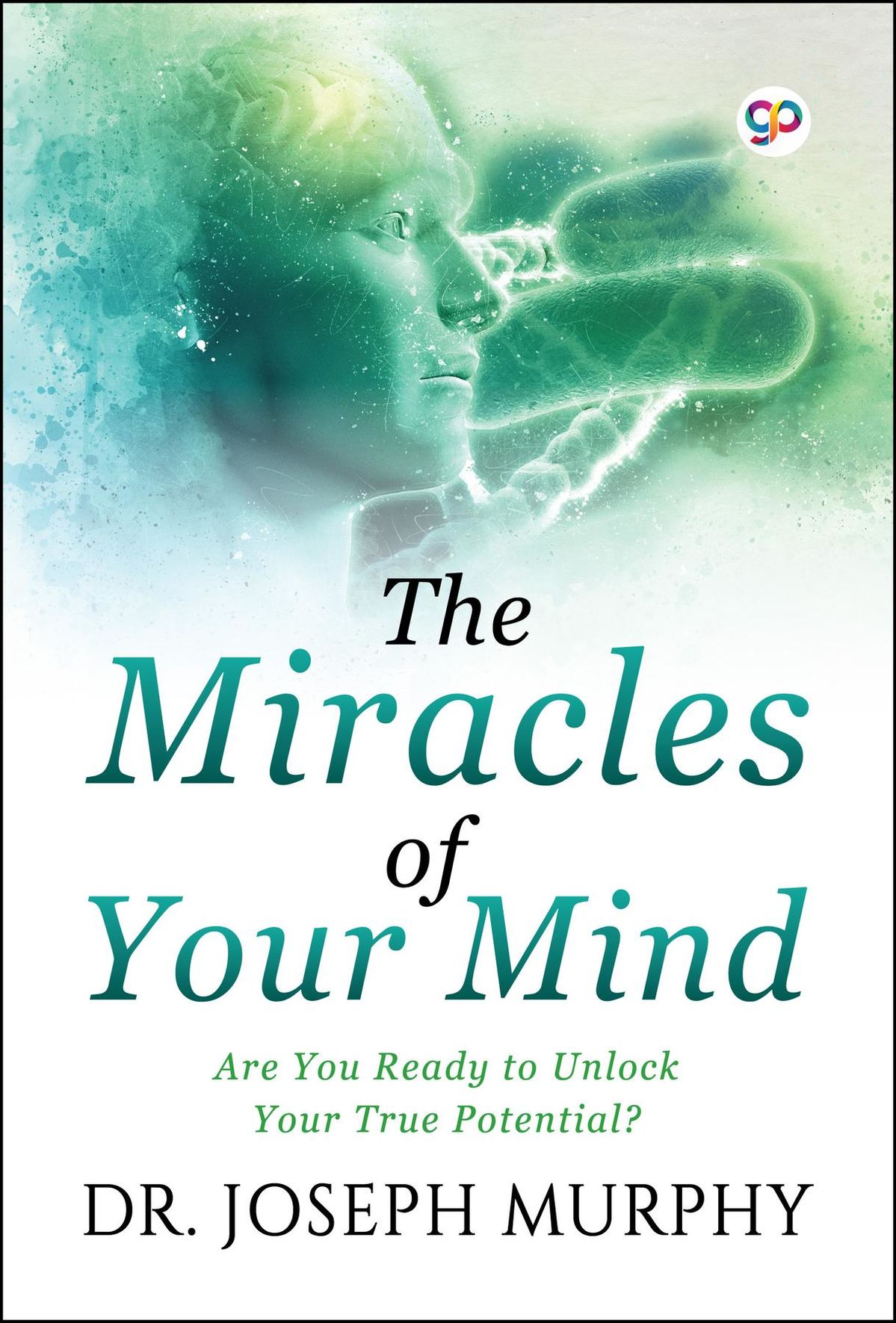 The Miracles of Your Mind (eBook)